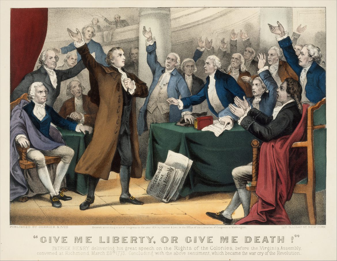 Give Us Liberty or Give Us Death!